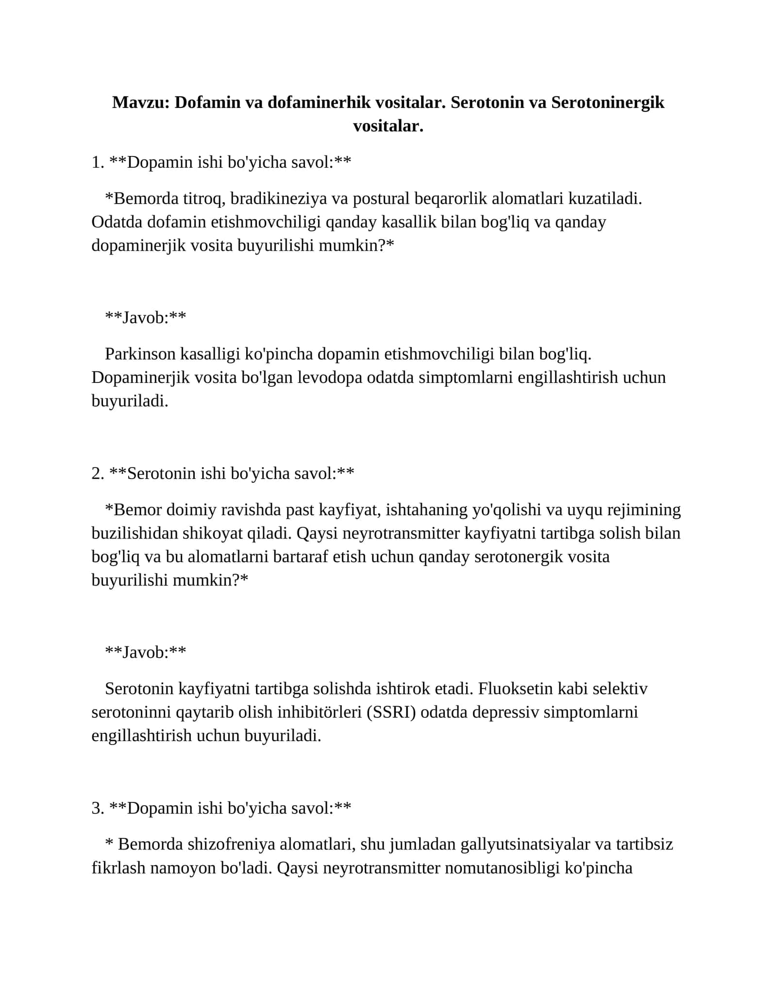 Dofamin va dofaminerhik vositalar. Serotonin va Serotoninergik vositalar mavzusida test 1