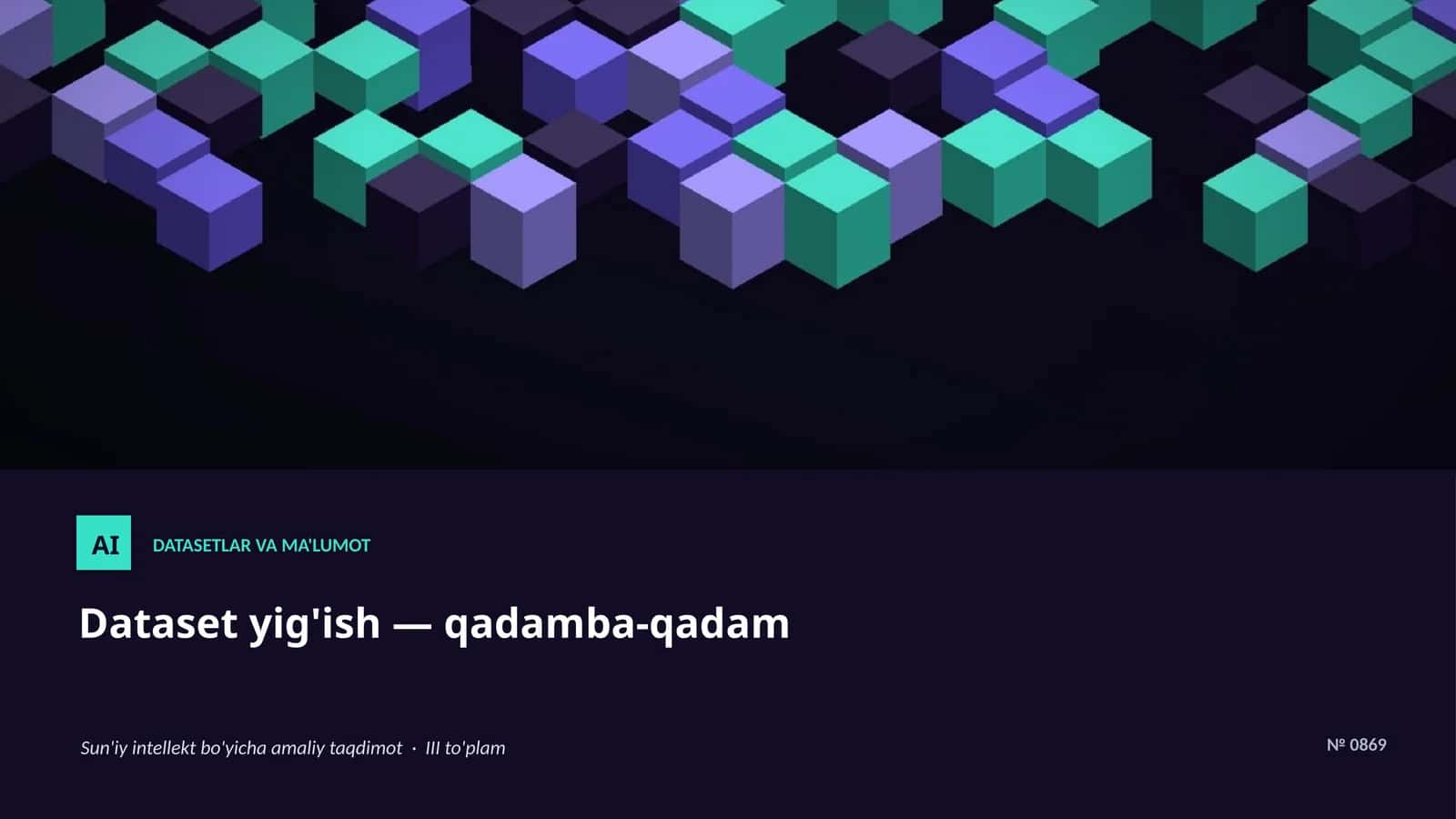Datasetlar va ma'lumot 1