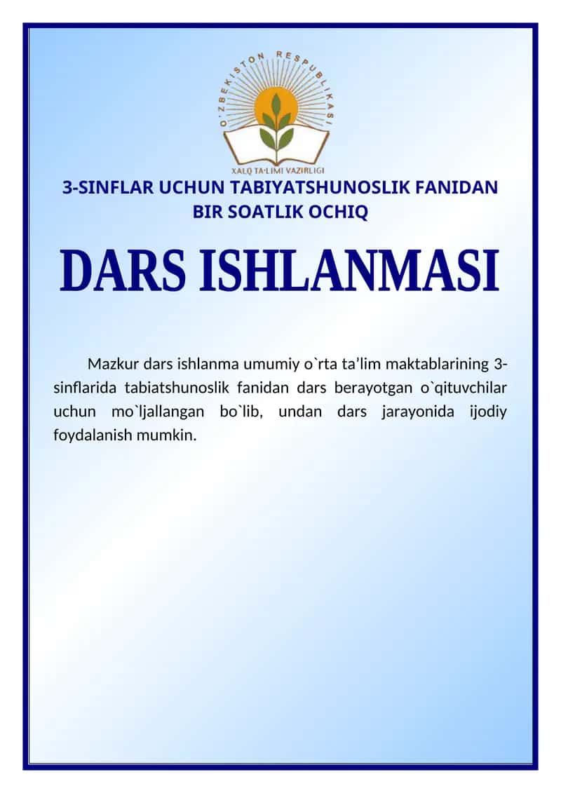 3-sinflar uchun tabiatshunoslik fanidan “Dorivor o‘simliklar” mavzusida bir soatlik ochiq dars ishlanmasi 1