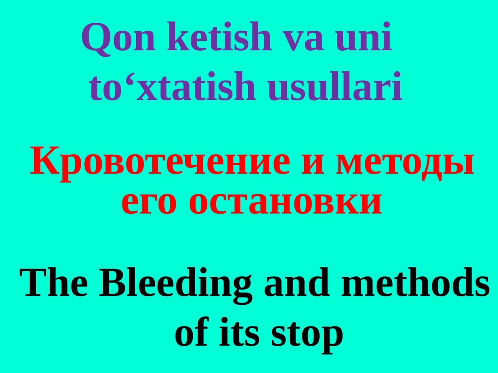 Qon ketish va uni to‘xtatish usullari 1
