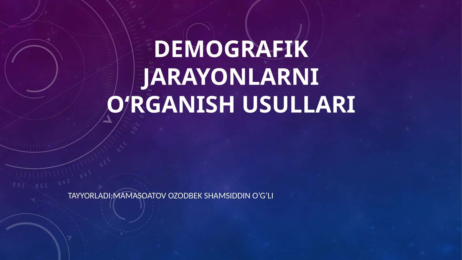 Demografik jarayonlarni o‘rganish usullari 1