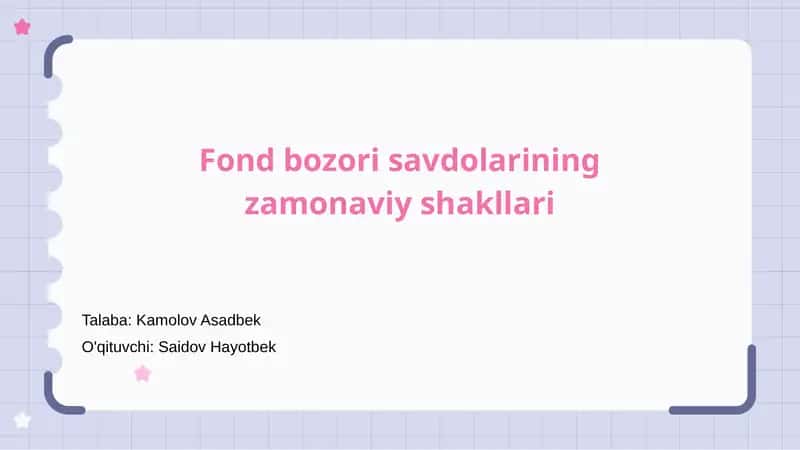 Fond bozori savdolarining zamonaviy shakllari 1