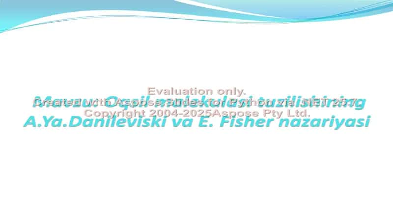 Oqsil malekulasi tuzilishining A.Ya.Danileviski va E.Fisher nazariyasi 1