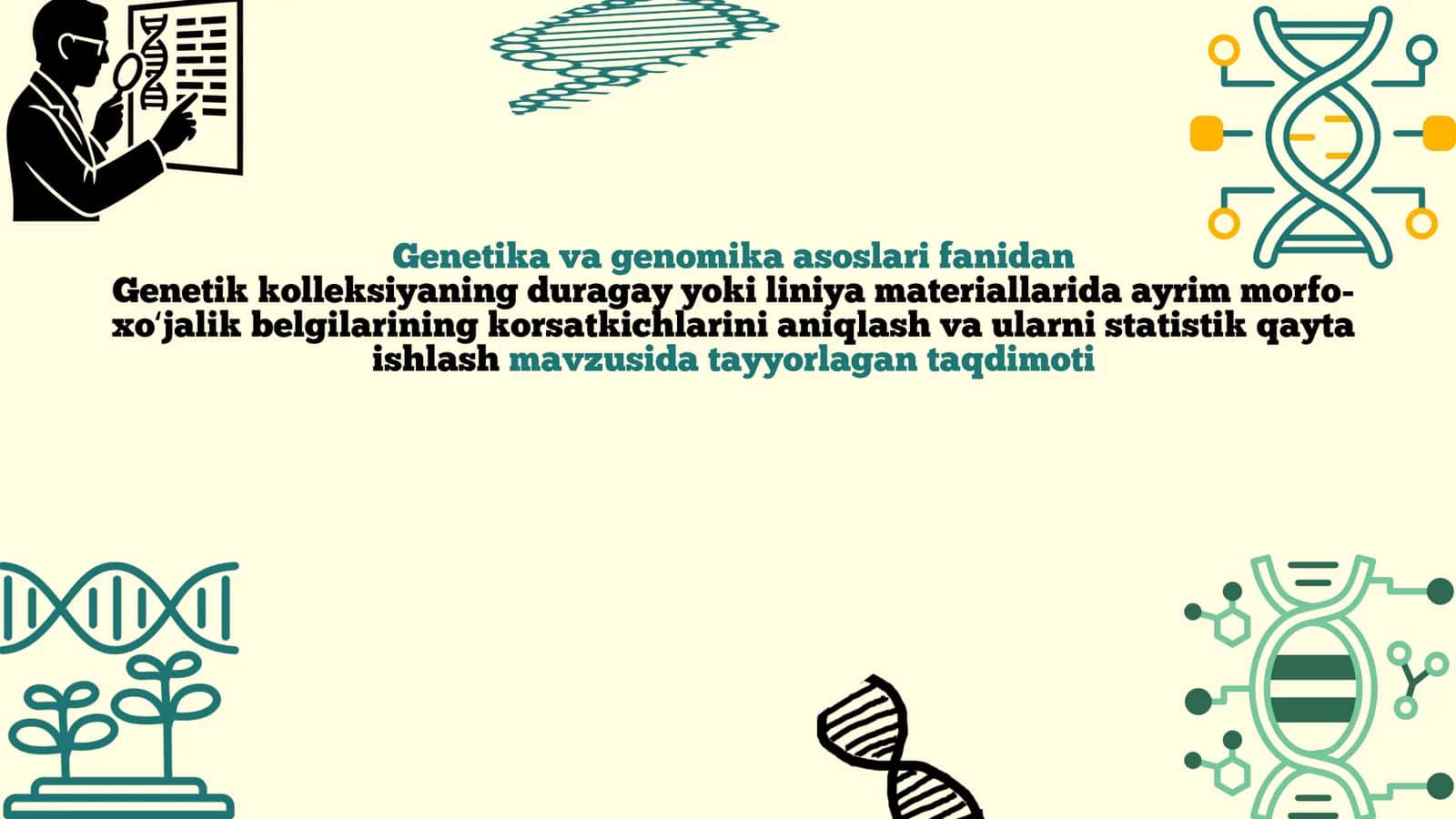 Genetika va genomika asoslari fanidan 1