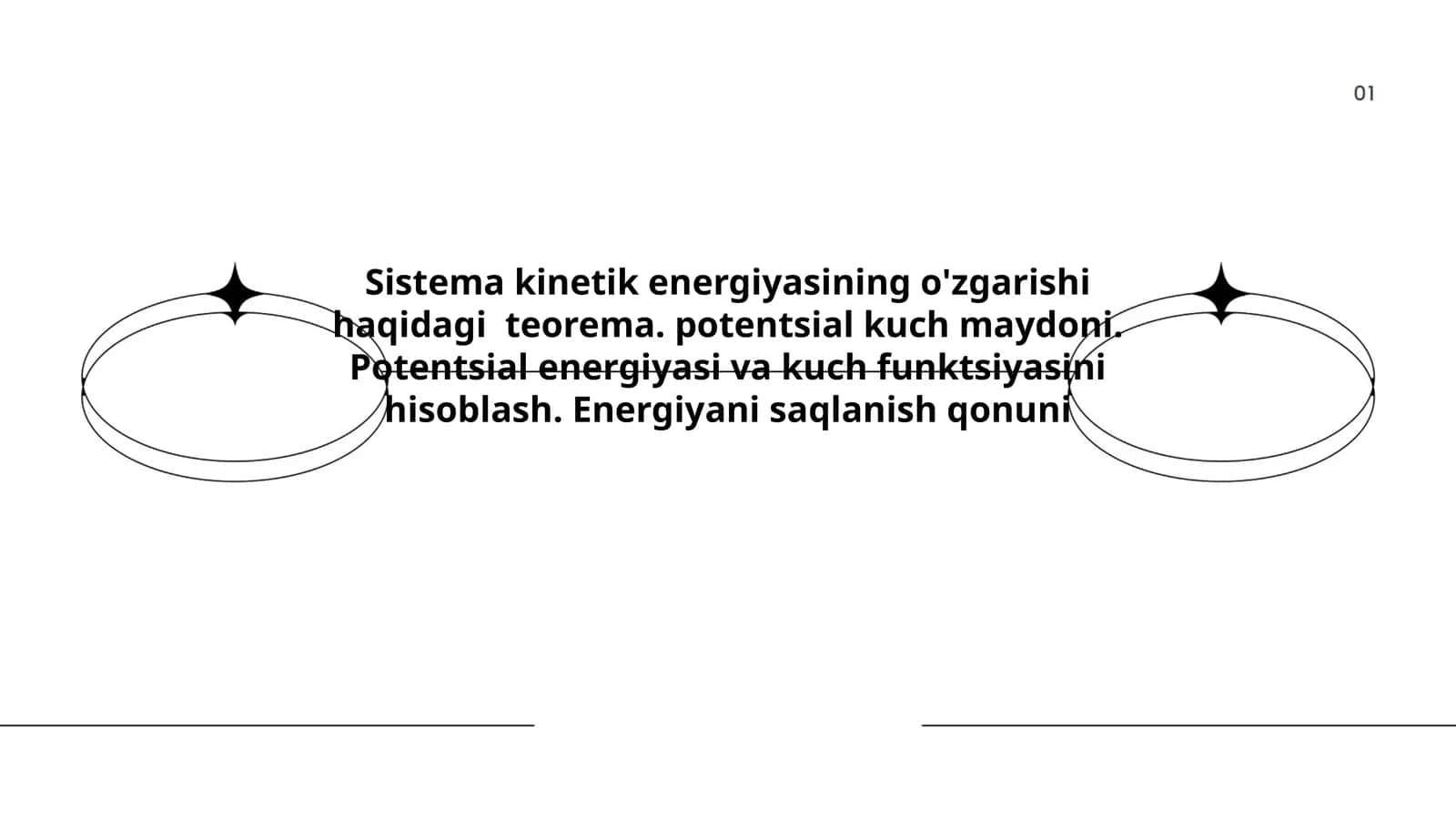 Sistema kinetik energiyasining o'zgarishi haqidagi teorema 1
