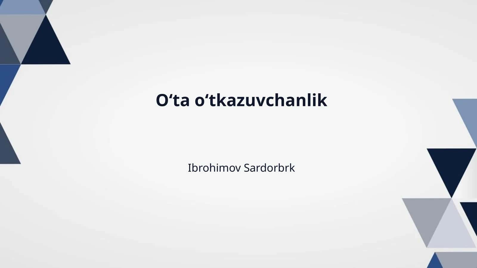 O‘ta o‘tkazuvchanlik 1