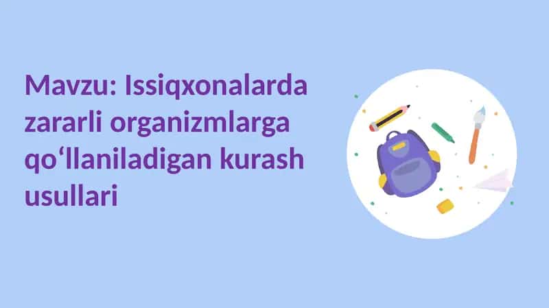 Zararli organizmlarga qoʻllaniladigan kurash usullari 1