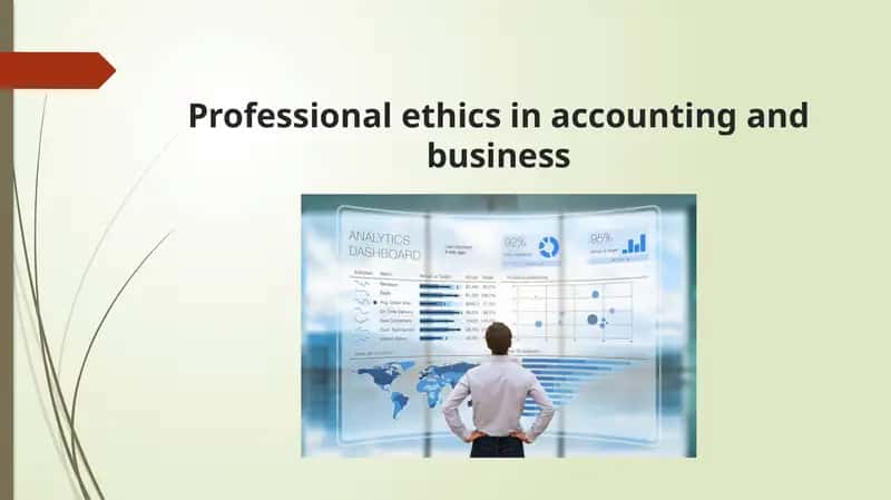Professional ethics in accounting and business 1