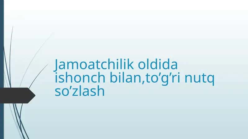 Ishonch, qat’iyat va mahorat - Taqdimotning muvaffaqiyati 1