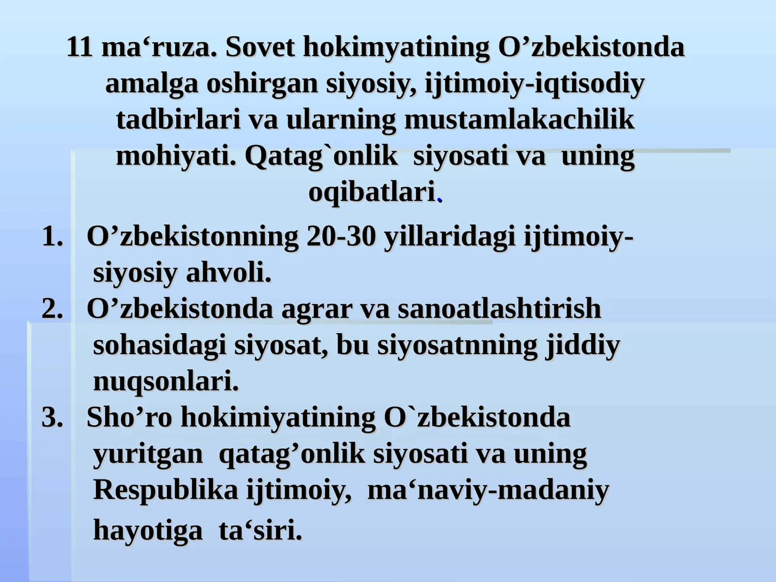 Sovet hokimyatining O’zbekistonda amalga oshirgan siyosiy, ijtimoiy-iqtisodiy tadbirlari va ularning mustamlakachilik mohiyati. Qatag`onlik siyosati va uning oqibatlari 1