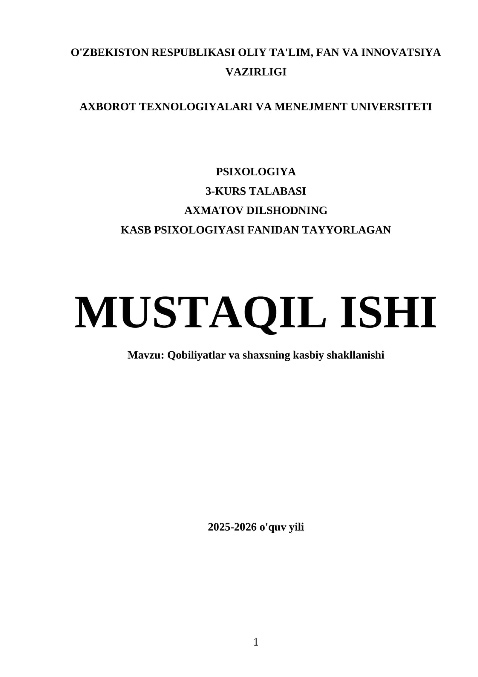 Kasb Psixologiyasi fanidan tayorlagan mustaqil ish: Qobiliyatlar va shaxsning kasbiy shakllanishi 1