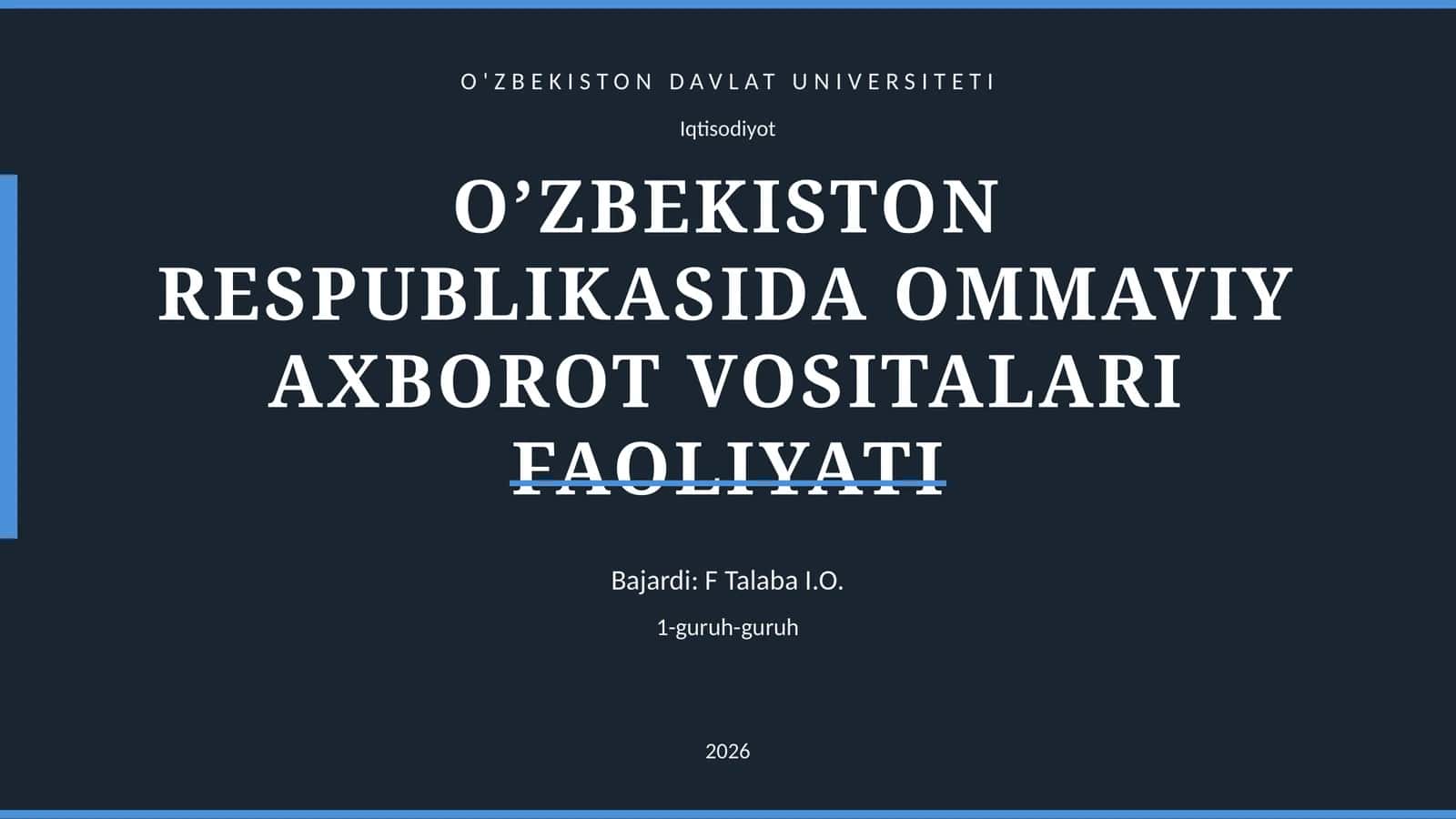 O’ZBEKISTON RESPUBLIKASIDA OMMAVIY AXBOROT VOSITALARI FAOLIYATI 1