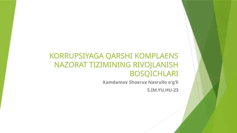 KORRUPSIYAGA QARSHI KOMPLAENS NAZORAT TIZIMINING RIVOJLANISH BOSQICHLARI 1