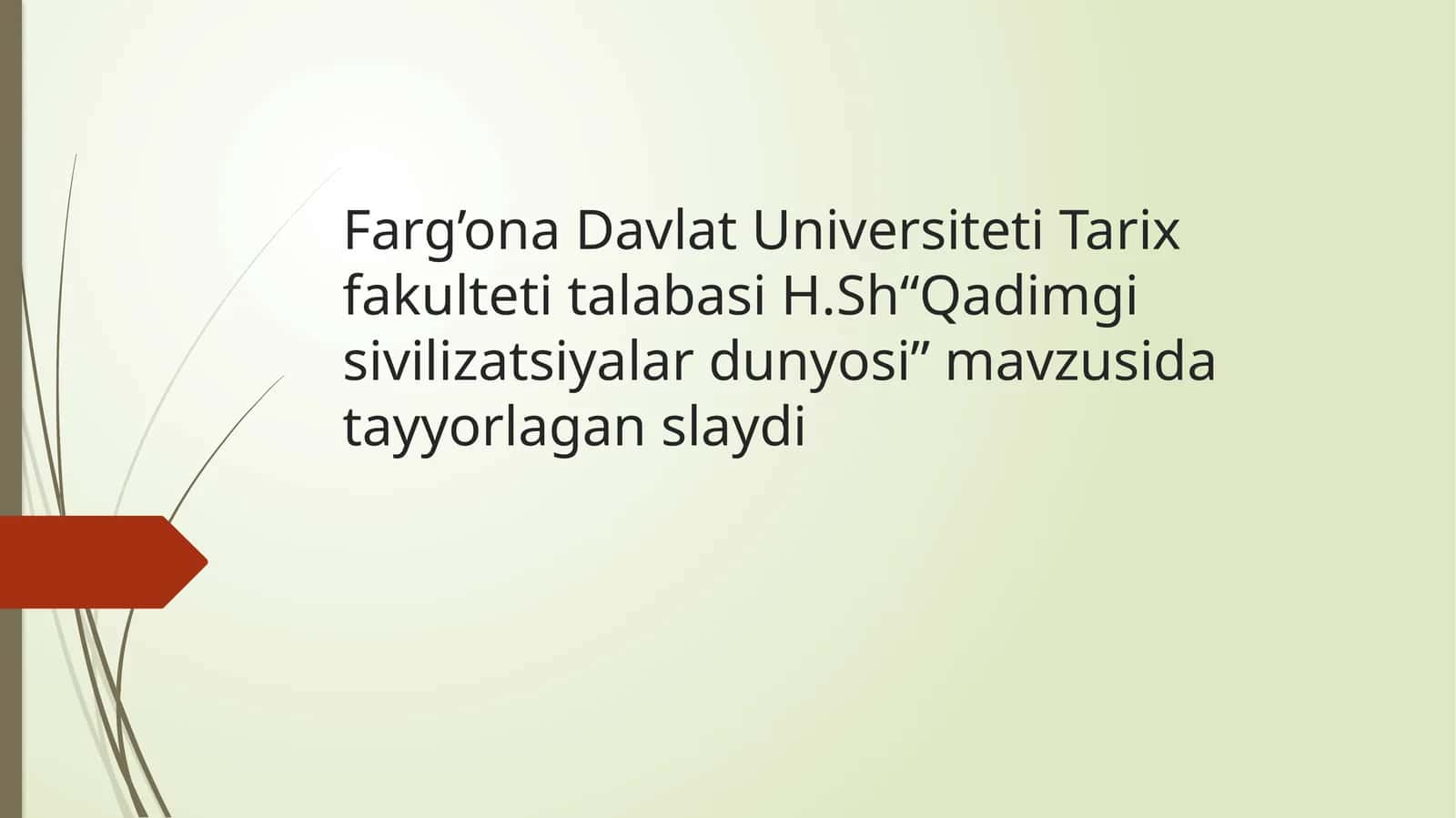 Qadimgi sivilizatsiyalar dunyosi 1