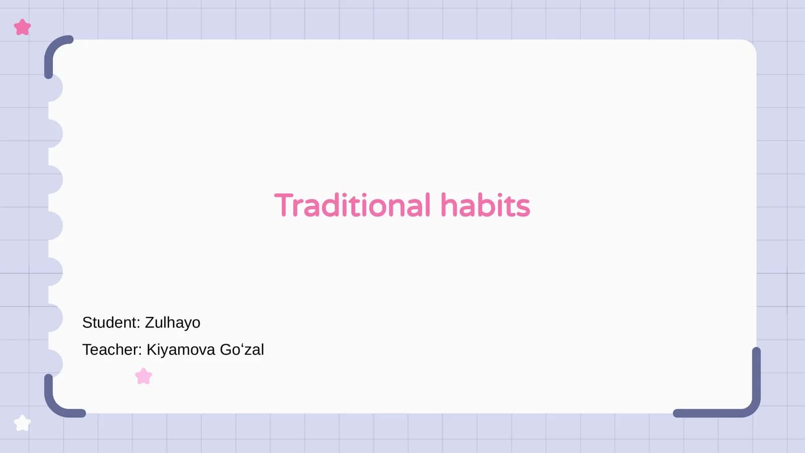 Traditional habits 1