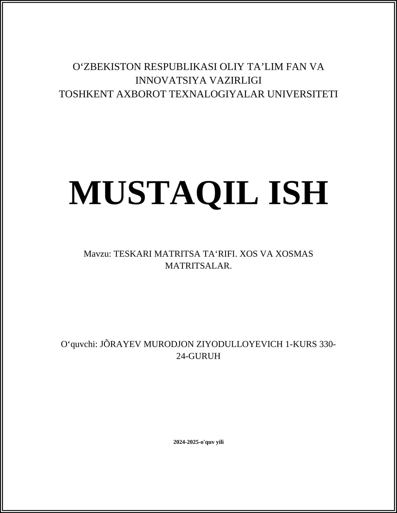 TESKARI MATRITSA TA‘RIFI. XOS VA XOSMAS MATRITSALAR 1