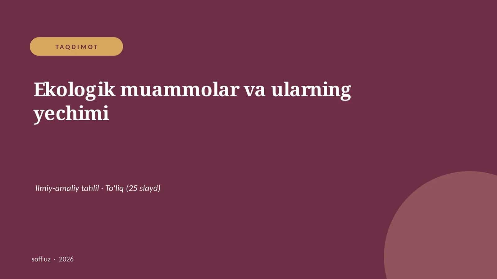 Ekologik muammolar va ularning yechimi 1