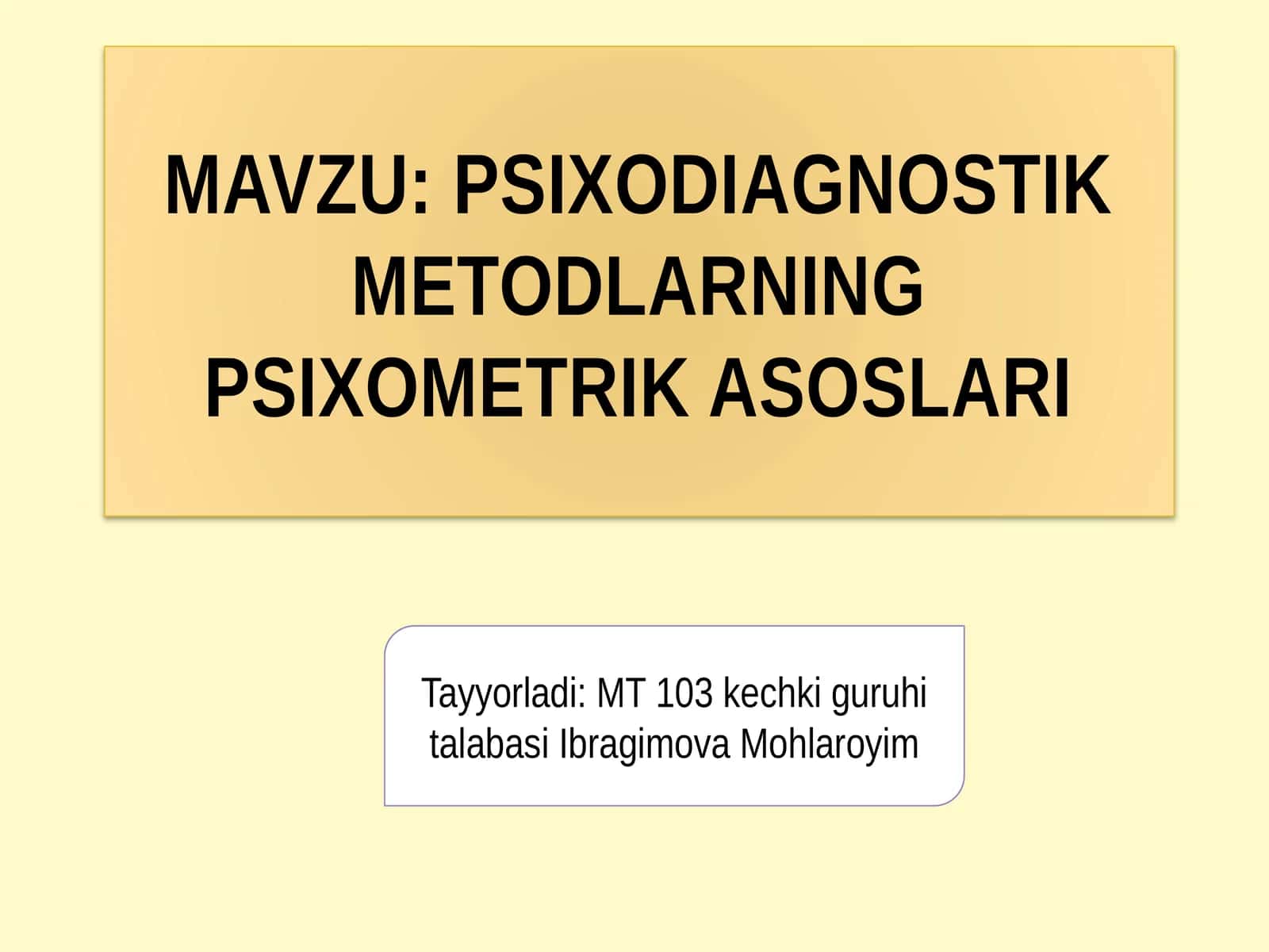 Psixodiagnostik metodlarning psixometrik asoslari 1