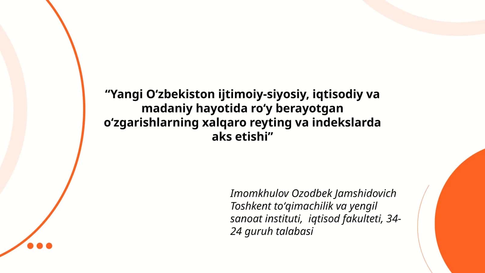 Yangi O‘zbekiston ijtimoiy-siyosiy, iqtisodiy va madaniy hayotida roʻy berayotgan oʻzgarishlarning xalqaro reyting va indekslarda aks etishi 1
