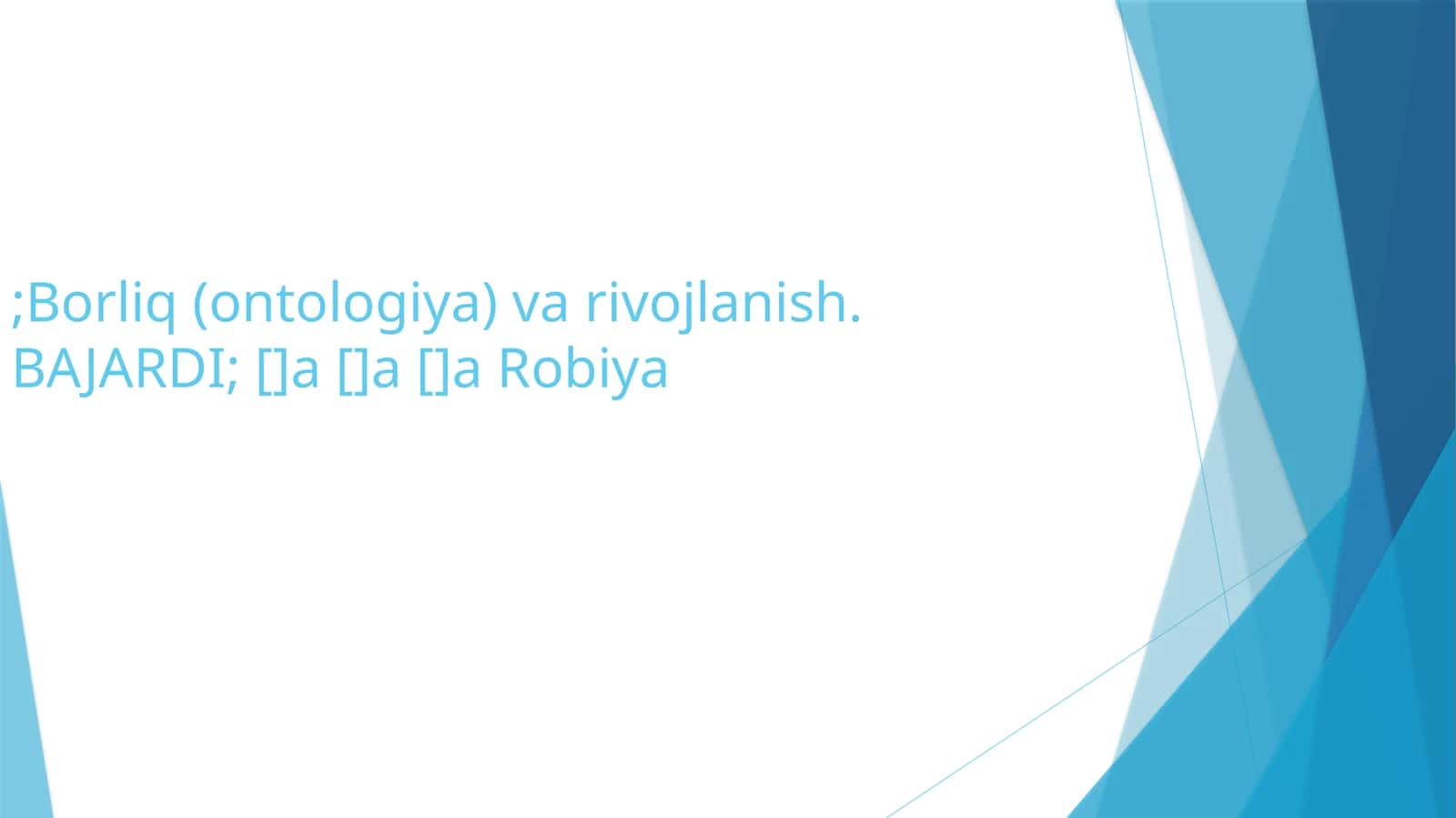 Borliq (ontologiya) va rivojlanish 1