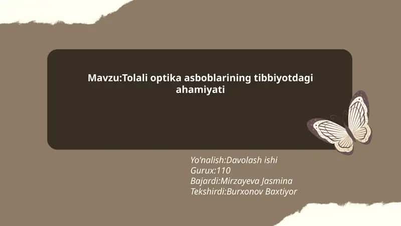 Tolali optika asboblarining tibbiyotdagi ahamiyati 1