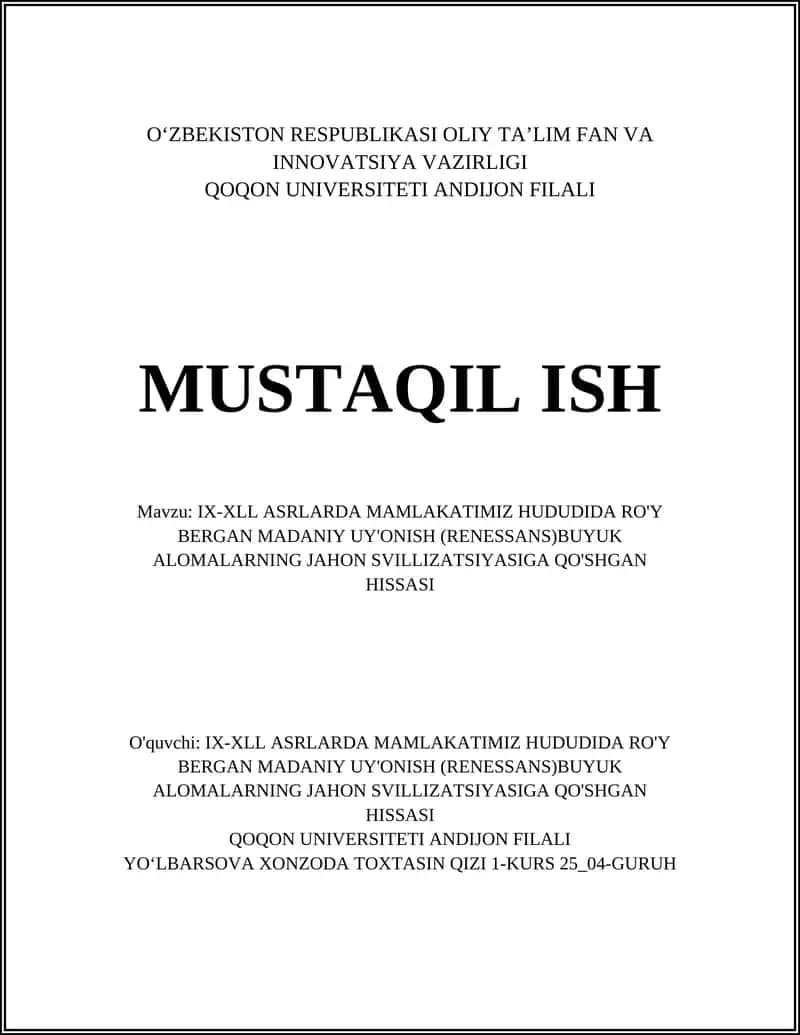 IX-XLL ASRLARDA MAMLAKATIMIZ HUDUDIDA RO'Y BERGAN MADANIY UY'ONISH (RENESSANS)BUYUK ALOMALARNING JAHON SVILLIZATSIYASIGA QO'SHGAN HISSASI 1