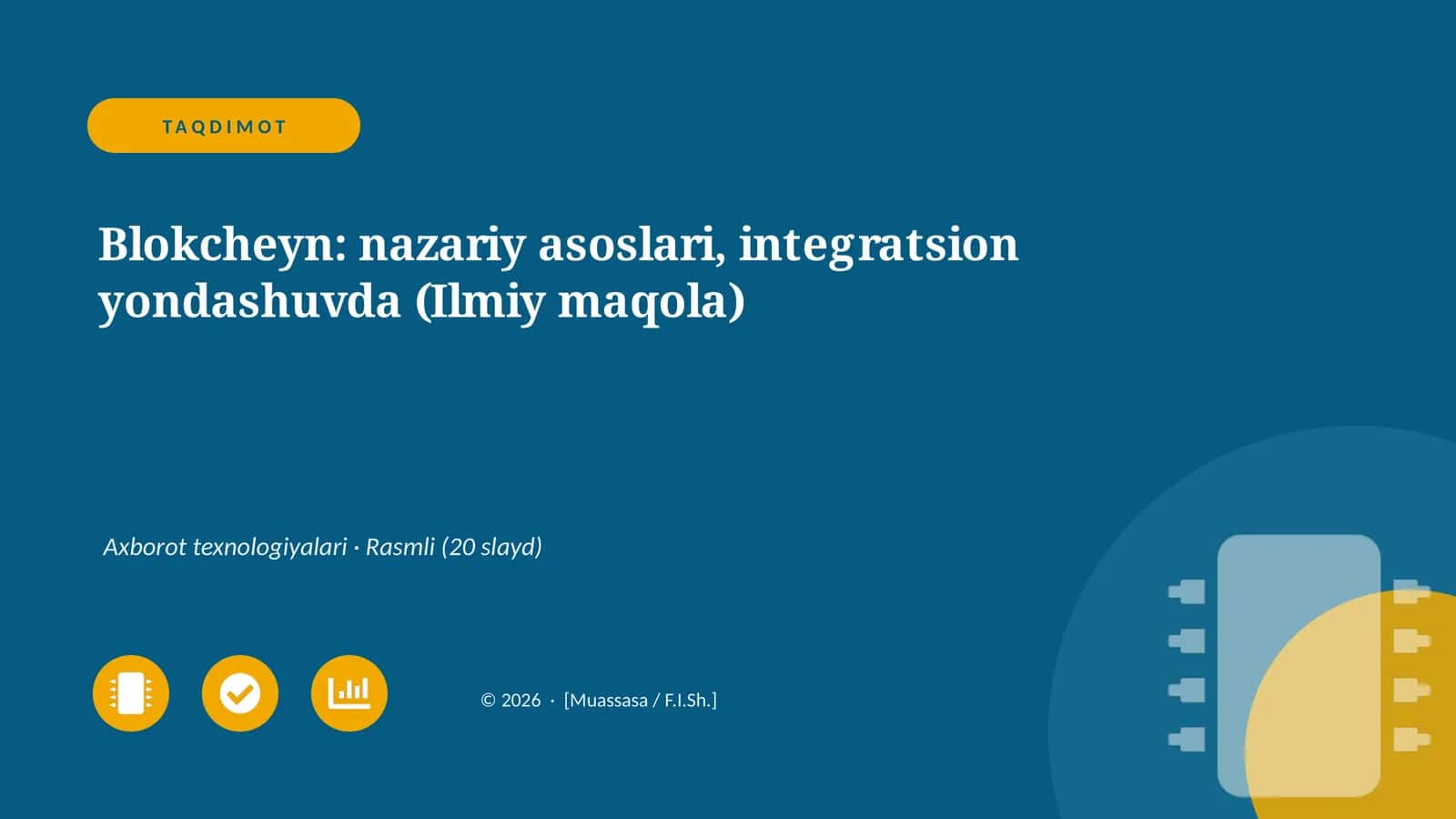 Blokcheyn: nazariy asoslari, integratsion yondashuvda (Ilmiy maqola) 1