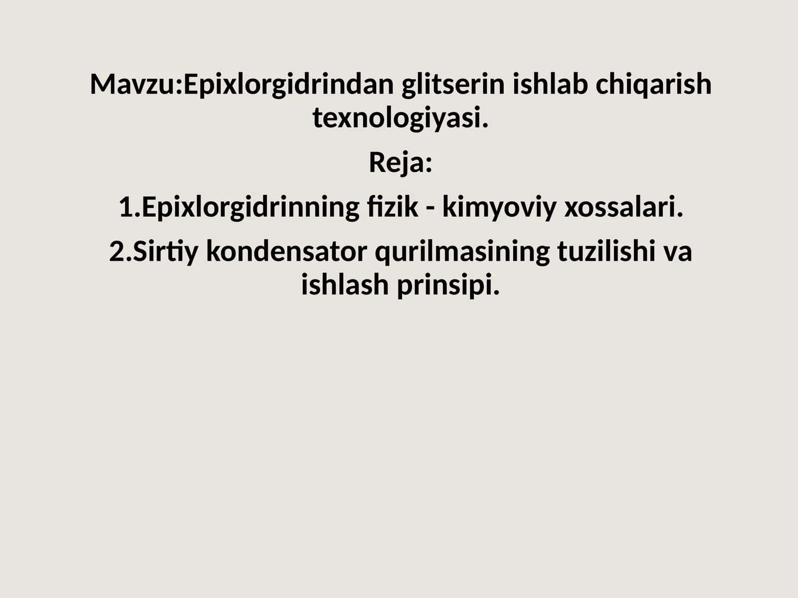 Epixlorgidrindan glitserin ishlab chiqarish texnologiyasi 1