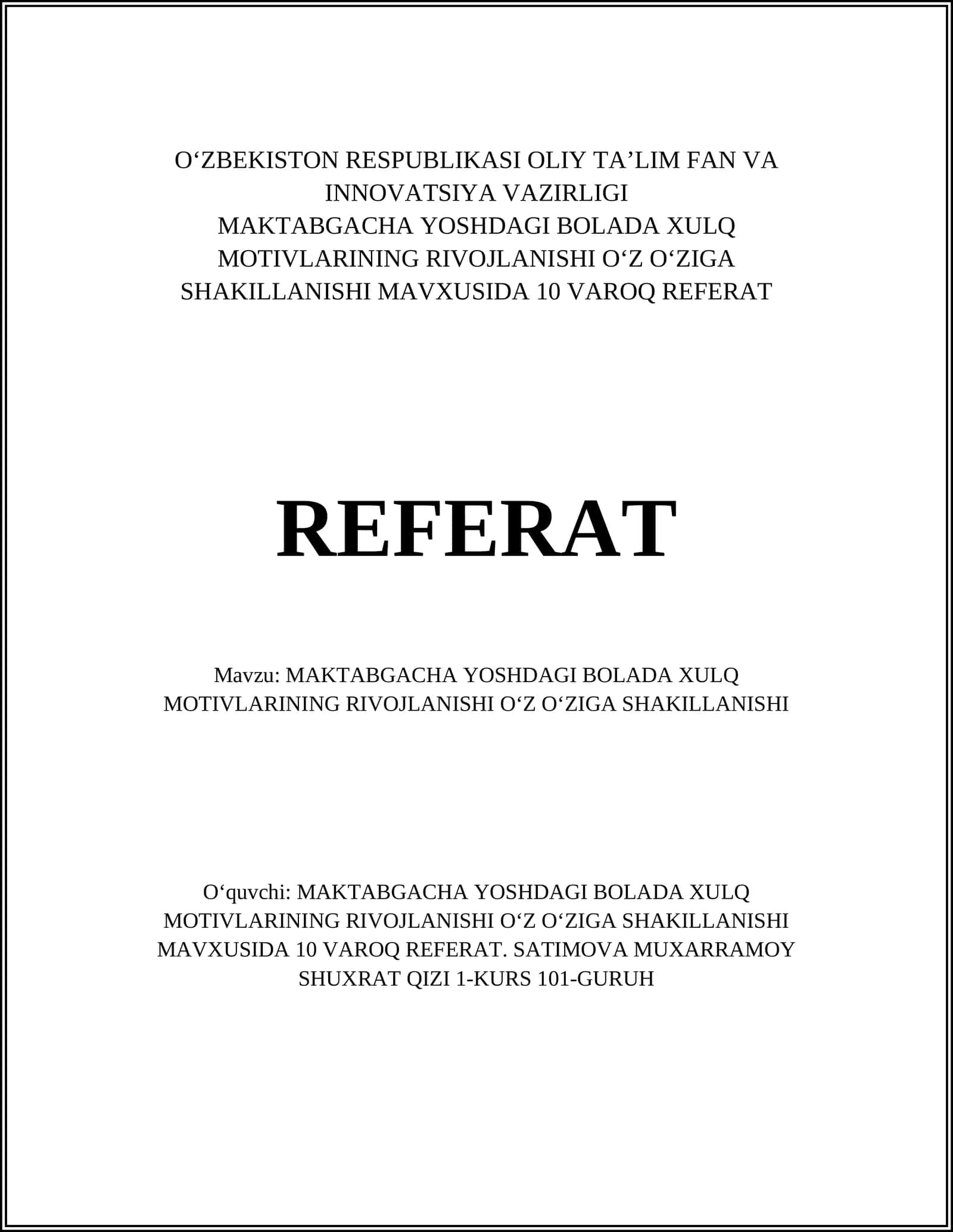 MAKTABGACHA YOSHDAGI BOLADA XULQ MOTIVLARINING RIVOJLANISHI OʻZ OʻZIGA SHAKILLANISHI 1