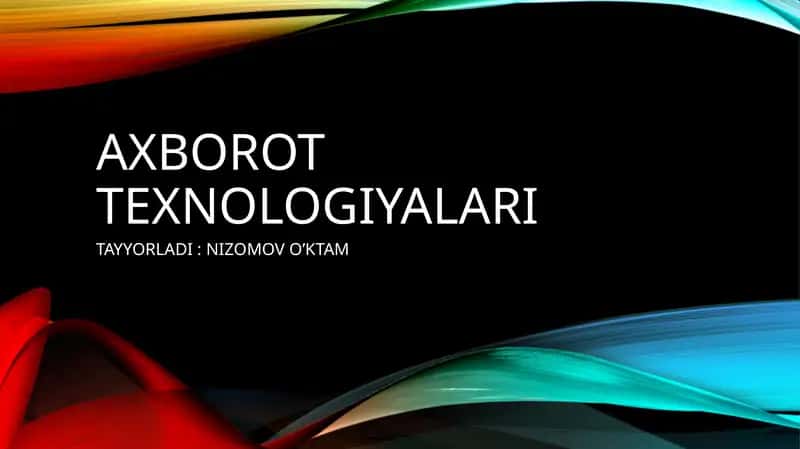 RAQAMLI IQTISODIYOTNI RIVOJLANTIRISHDA AXBOROT KOMUNIKATSIYA TEXNALOGIYALARI 1