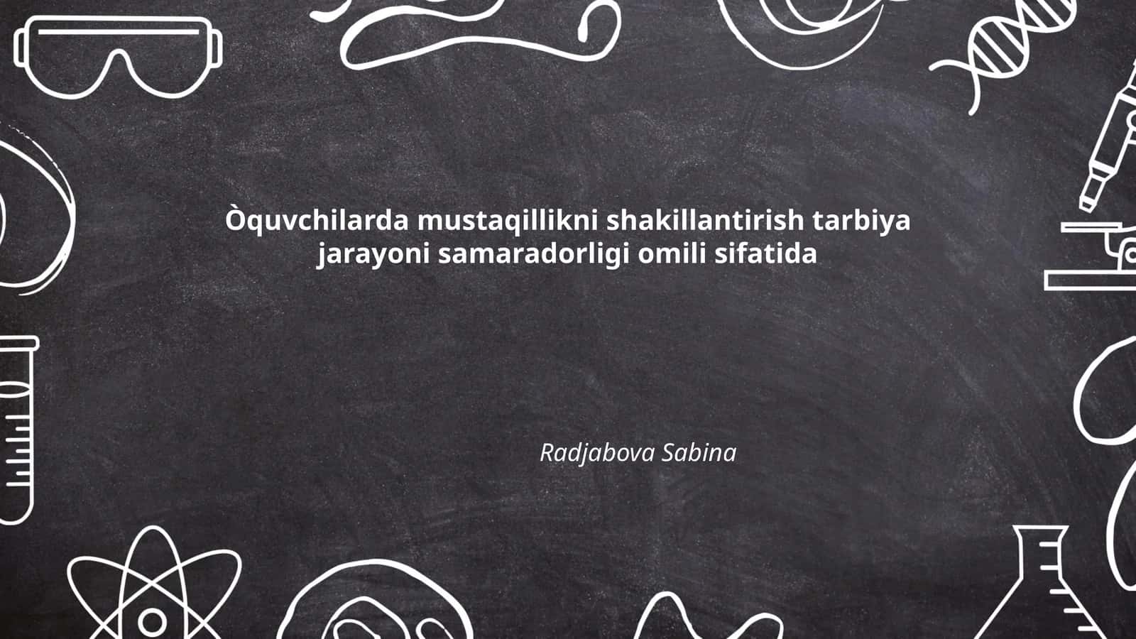 Òquvchilarda Mustaqillikni Shakillantirish Tarbiya Jarayoni 1