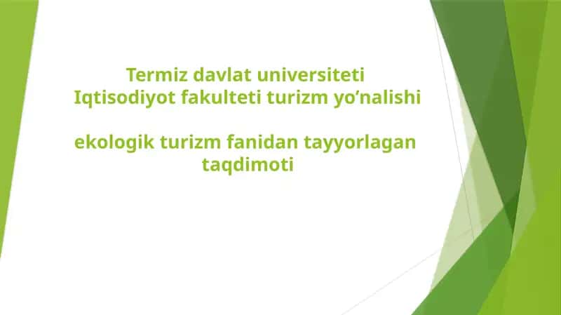 EKOTURIZM RIVOJLANGAN XORIJ DAVLATLARINING TAJRIBALARI. 1