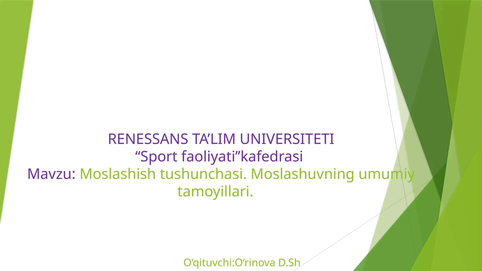 Moslashishtushunchasi. Moslashuvningumumiytamoyillari 1