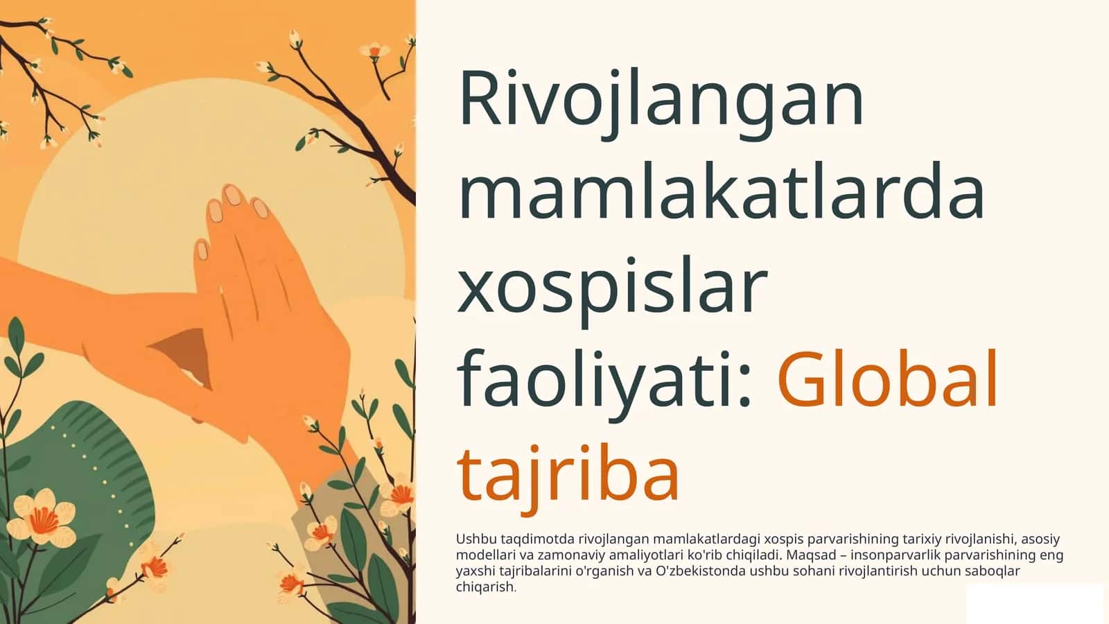 Rivojlangan mamlakatlarda xospislar faoliyati:Global tajriba 1