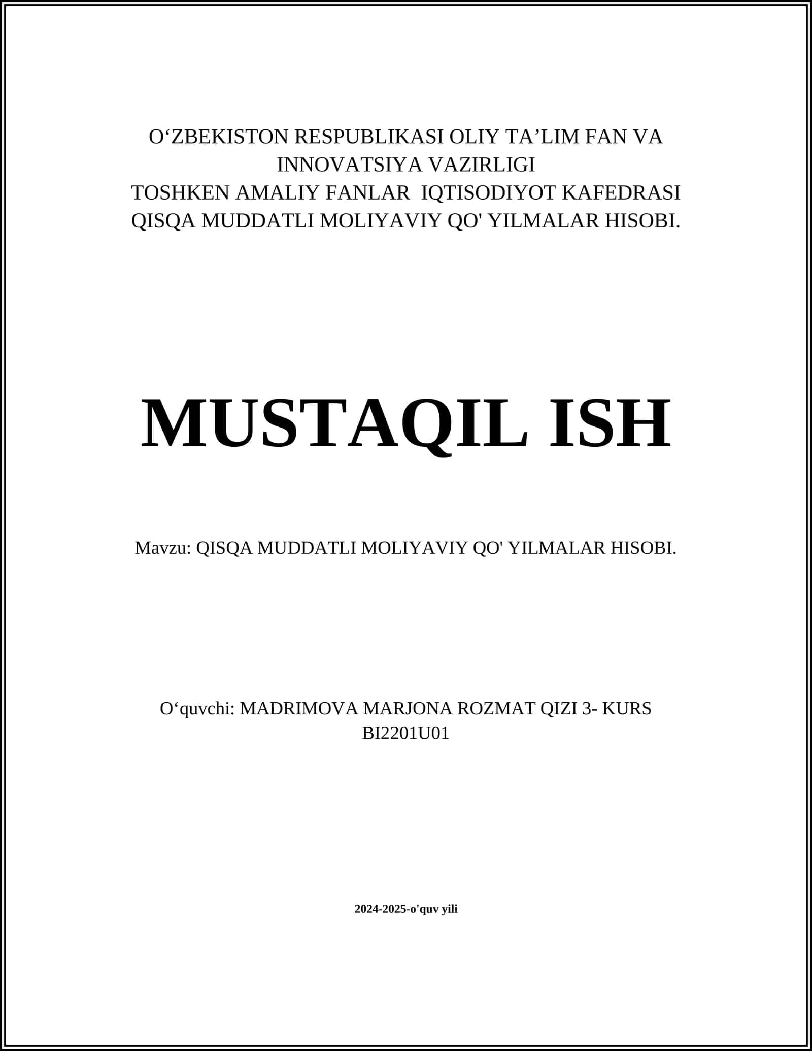 QISQA MUDDATLI MOLIYAVIY QO'YILMALAR HISOBI 1