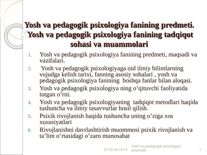 Yosh va pedagogik psixologiyafaning predmeti 1