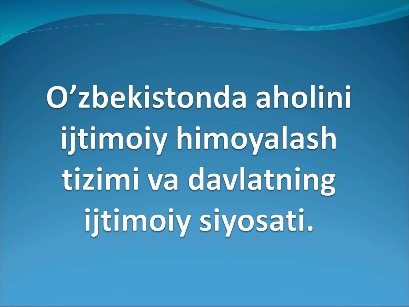 Aholini ijtimoiy himoya qilish 1