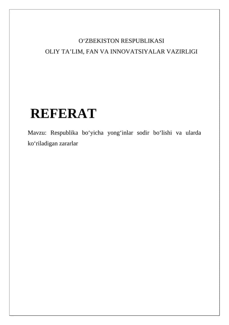 Respublika bo'ylab yong'inlar sodir bo'lishi va ularda ko'riladigan zararlar 1
