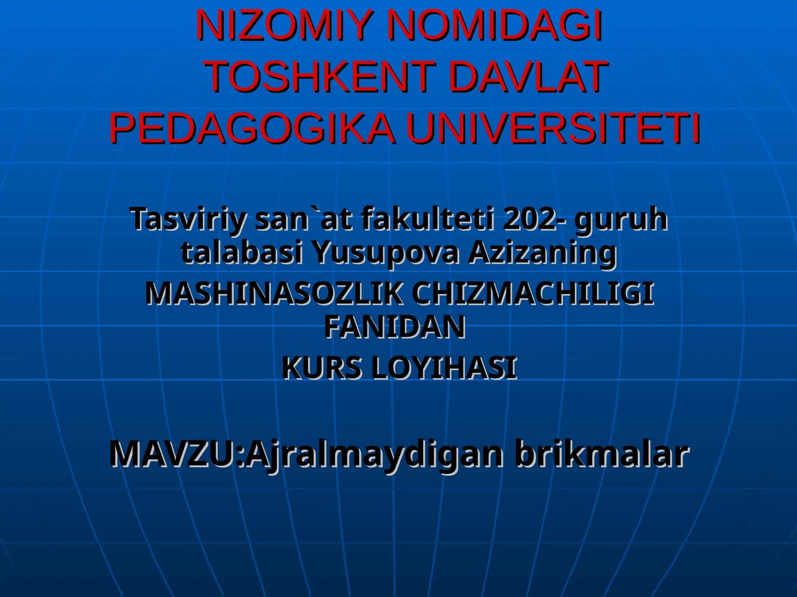 Mashinasozlik chizmachiligi kurs loyihasi 1