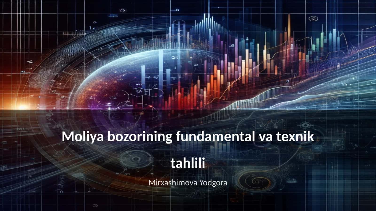 Moliya bozorining fundamental va texnik tahlili 1