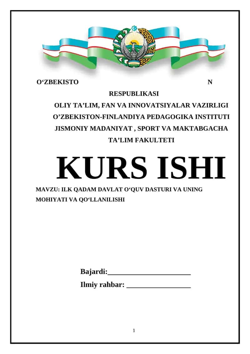 ILK QADAM DAVLAT OʻQUV DASTURI VA UNING MOHIYATI VA QOʻLLANILISHI 1