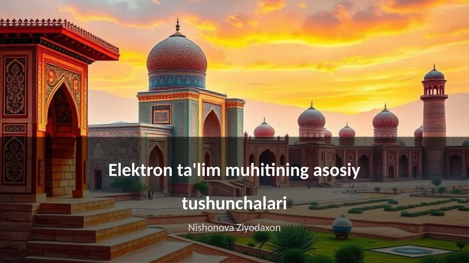Elektron ta'lim muhitining asosiy tushunchalari 1