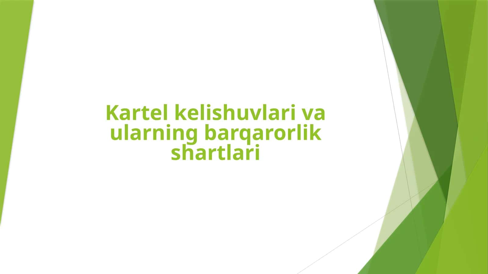 Kartel kelishuvlari va ularning barqarorlik shartlari 1