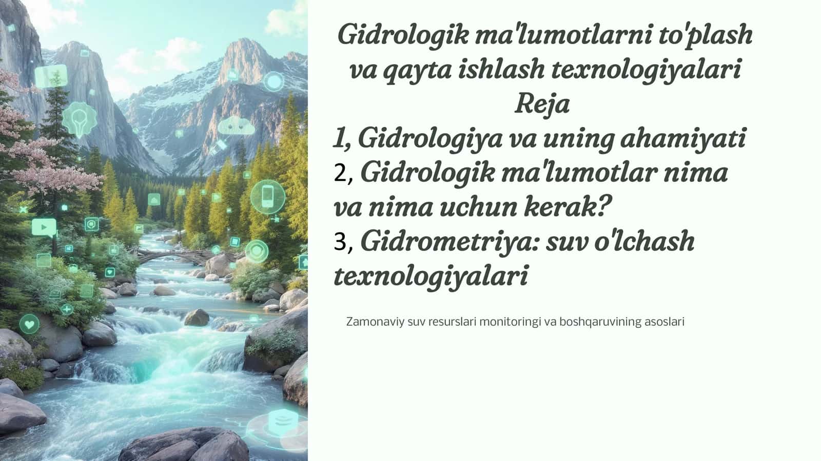 Gidrologik ma'lumotlarni to'plash va qaytaishlashtexnologiyalari 1