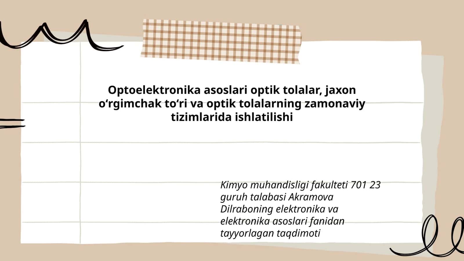 Optoelektronika asoslari optik tolalar, jaxon oʻrgimchak toʻri va optik tolalarning zamonaviy tizimlarida ishlatilishi 1
