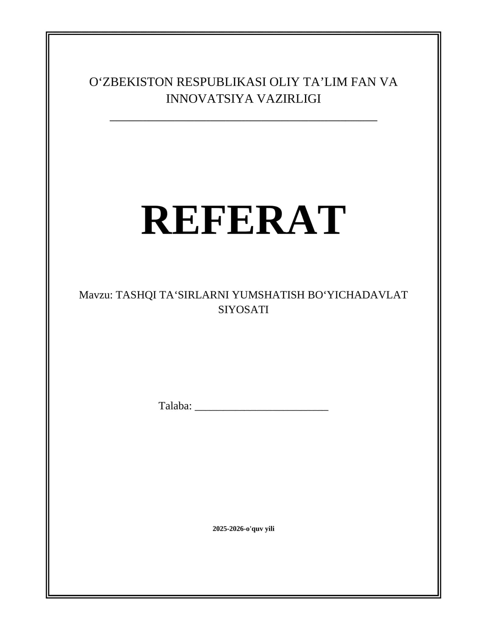 TASHQI TA‘SIRLARNI YUMSHATISH BO‘YICHADAVLAT SIYOSATI mavzusida tayyor referat 1