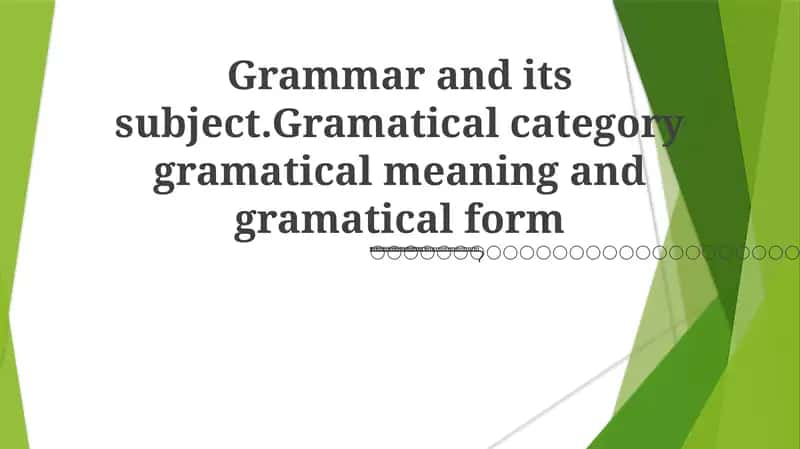 Grammatical Categories: Unveiling Meaning 1