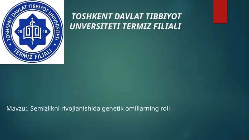 Semizlikni rivojlanishida genetik omillarning roli 1