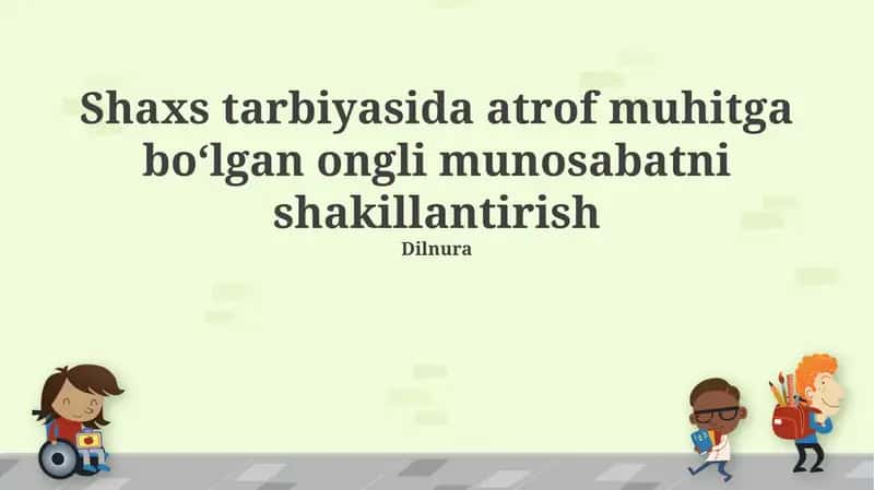 Atrof-muhitga Ongli Munosabatni Shakillantirish 1
