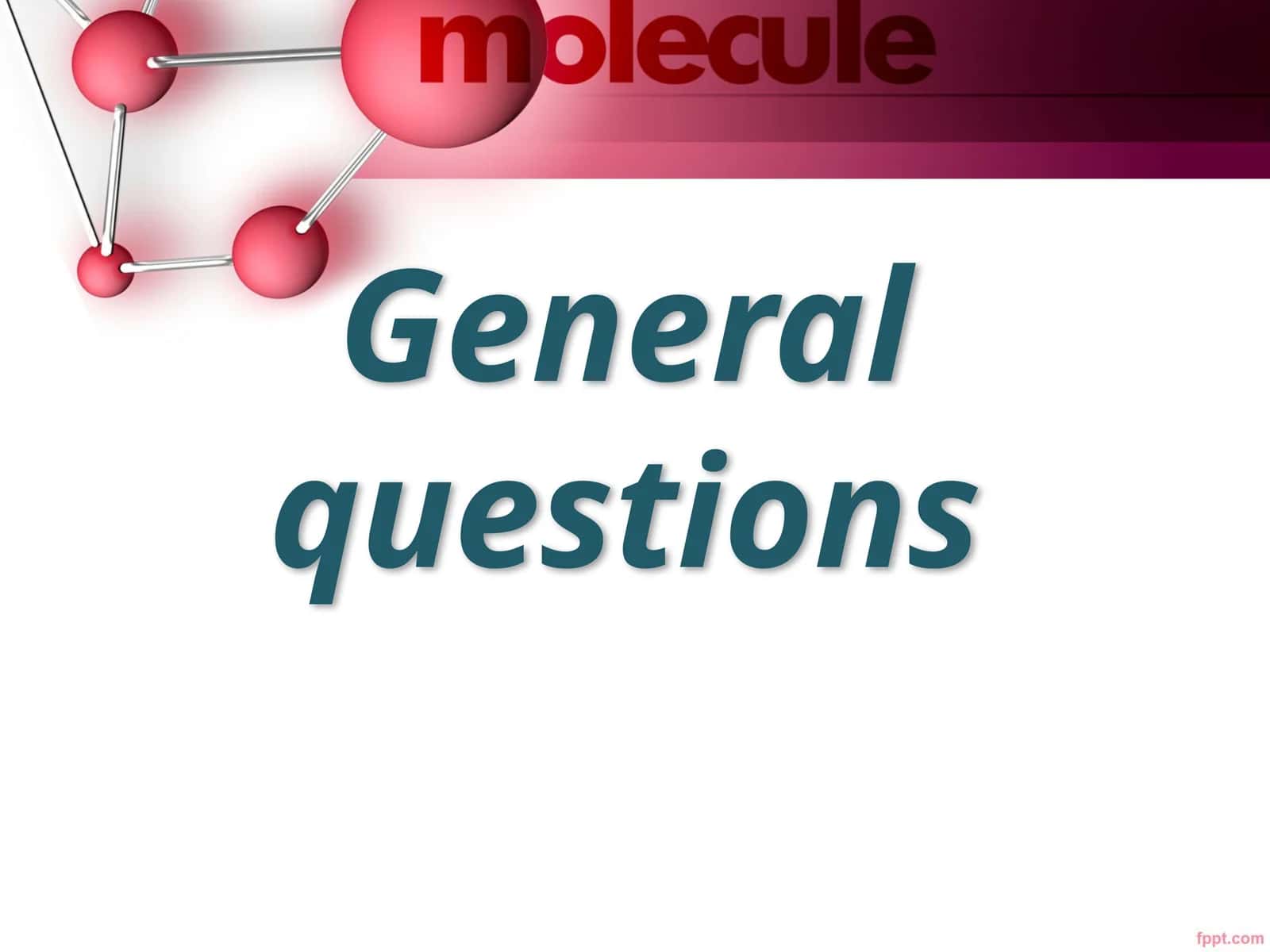 General questions 1